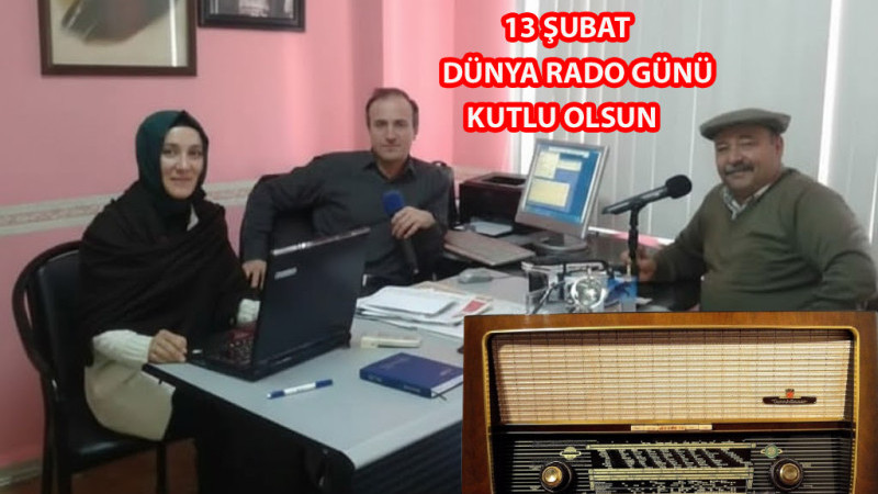 Bugün Dünya Radyo Günü… Vural Yeşilyut'un Kaleminden 