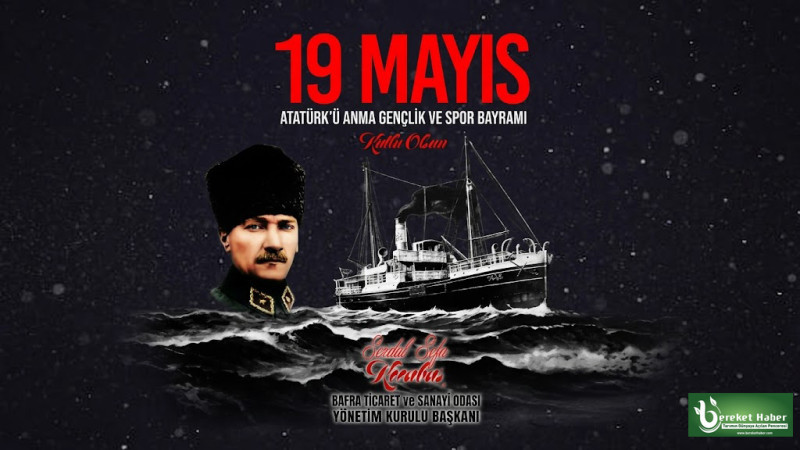Bafra TSO Başkanı Kocabaş’tan 19 Mayıs Mesajı
