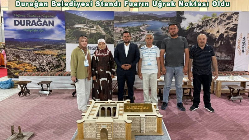 Durağan Belediyesi Standı Fuarın Uğrak Noktası Oldu