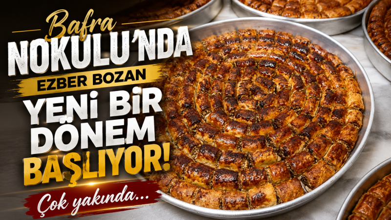 BAFRA NOKULUNDA EZBER BOZAN UYGULAMA