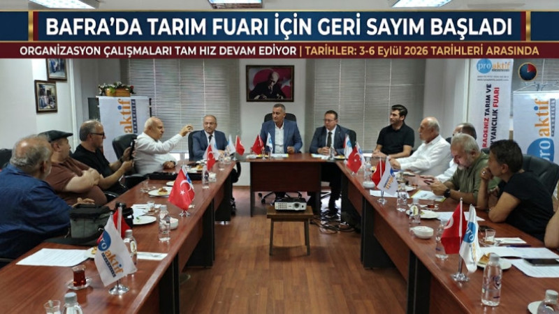 BAFRA’DA TARIM FUARI İÇİN GERİ SAYIM BAŞLADI: VİDEOLU HABER