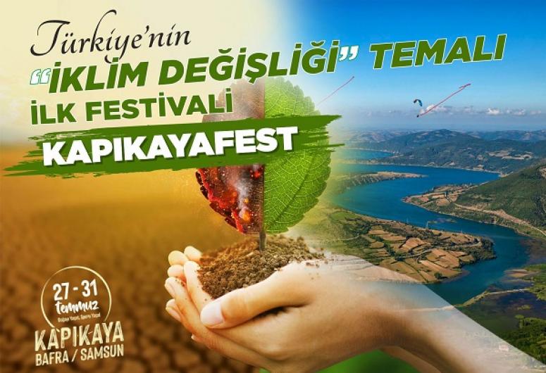 TÜRİYE'NİN İKLİM DEĞİŞİKLİĞİ TEMALI İLK FESTİVALİ: KAPIKAYAFEST