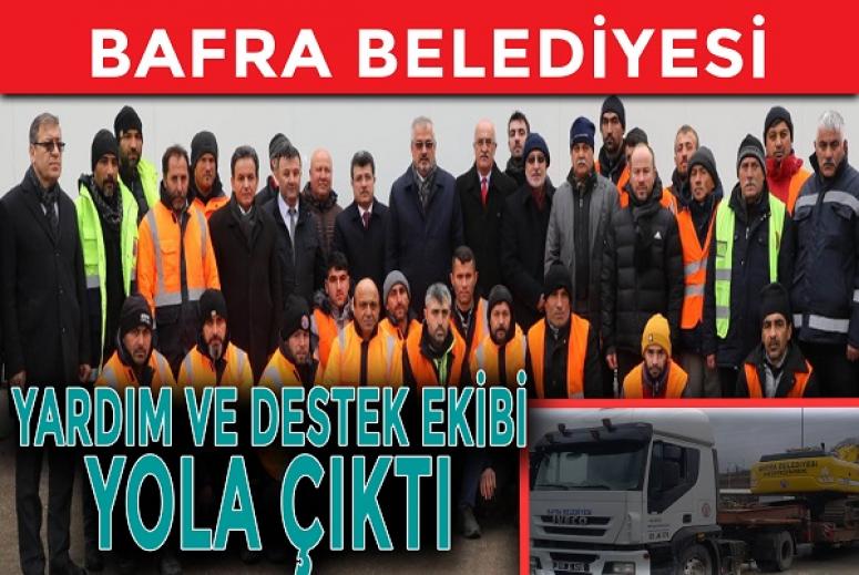 BAFRA’DAN YARDIM VE DESTEK EKİBİ YOLA ÇIKTI
