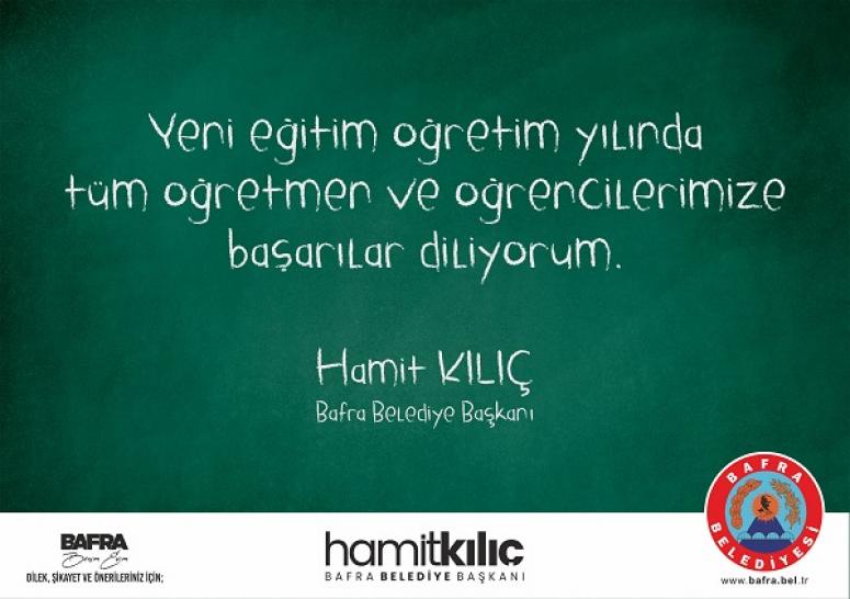 BAŞKAN KILIÇ’IN İLKÖĞRETİM HAFTASI MESAJI