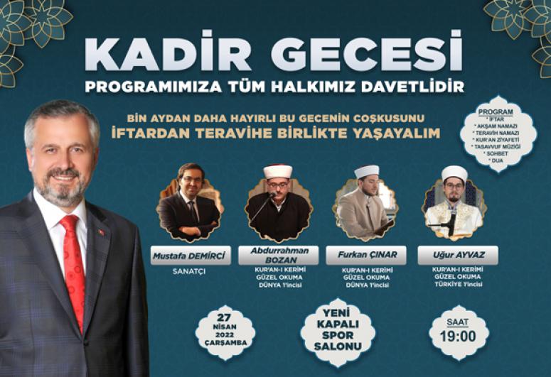BAŞKAN HAMİT KILIÇ’TAN KADİR GECESİ PROGRAMINA DAVET
