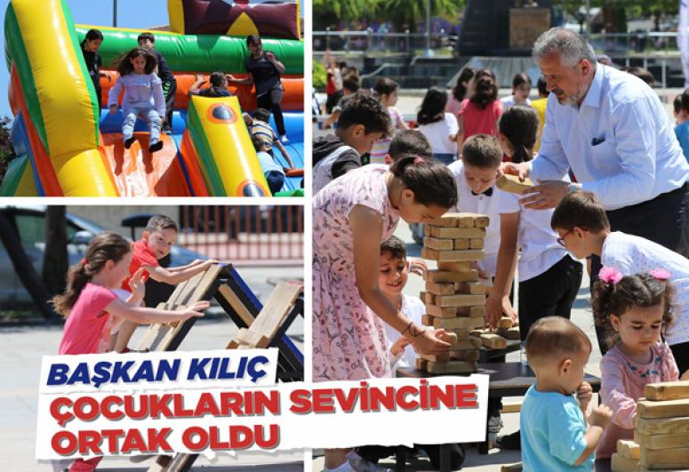 BAŞKAN KILIÇ ÇOCUKLARIN SEVİNCİNE ORTAK OLDU